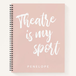 Theater ist mein Sport Cute Blush Pink Personalisi Notizbuch