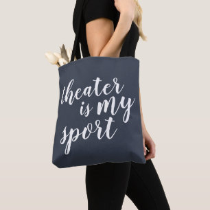 Theater ist mein Sport Einfach Moderne Grafik Tasche