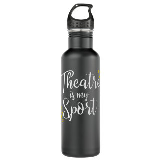 Theater ist mein Sport - Funny Theater Schauspiel  Edelstahlflasche
