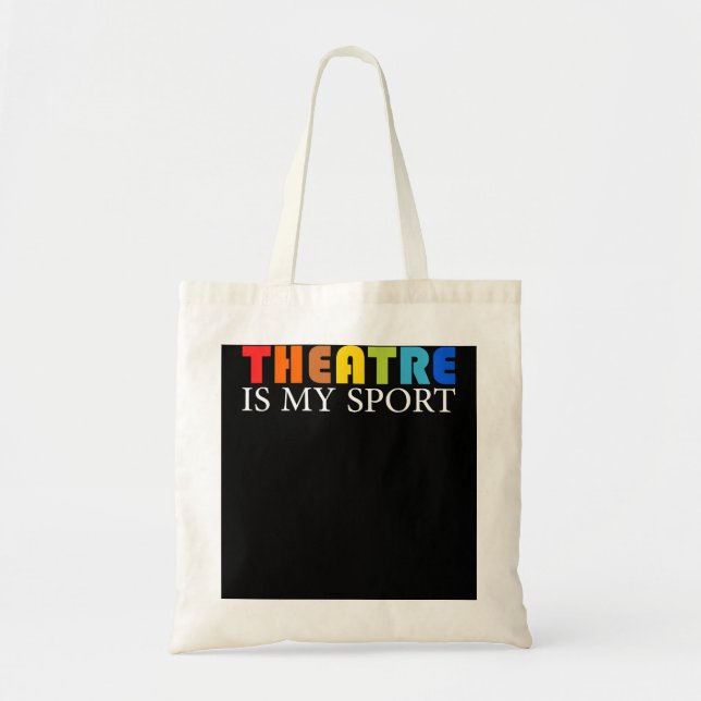 Theater ist mein Sport - Funny Theater Schauspiel  Tragetasche (Vorne)