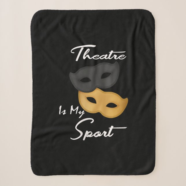 Theater ist mein Sport | Geschenk für Theater Sherpadecke (Vorderseite)