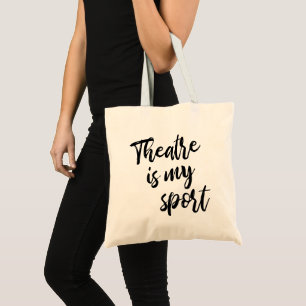 Theater ist mein Sport Lustiger Schauspieler Schau Tragetasche