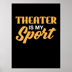 Theater ist mein Sport Poster