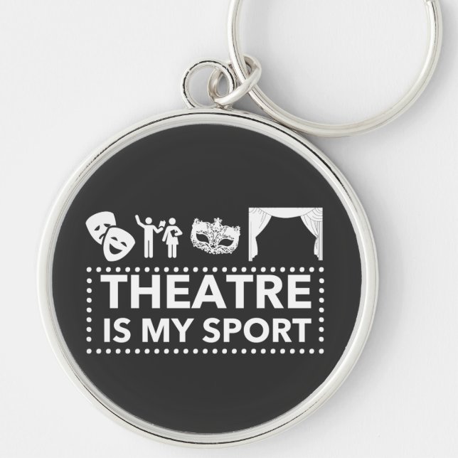 Theater ist mein Sport Schlüsselanhänger (Vorne)