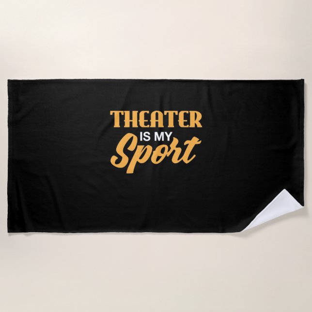 Theater ist mein Sport Strandtuch (Vorderseite)