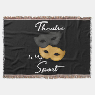 Theater ist mein Sport Theaterliebhaber-Geschenk Decke