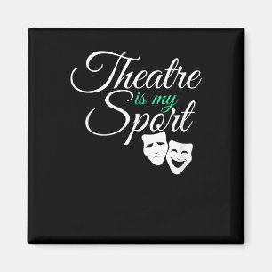 Theater ist mein T-Shirt Musical Theater Schauspie Magnet