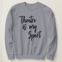 Theater ist mein Zitat von der Schauspielerin