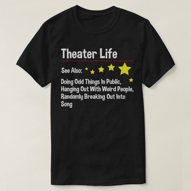 Theater Leben - Schauspielerin Theater Schauspiel  T-Shirt (Design vorne)