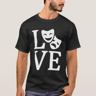 Theater-Liebe T-Shirt