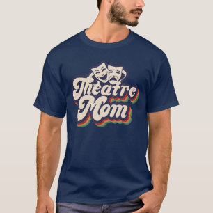 Theater-Mutter Retrotheater Schauspielerin Momheat T-Shirt