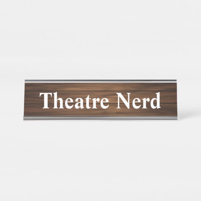 Theater Nerd Funny Retro Holzkörnchen Paneling Schreibtischnamensplakette (Vorderseite )
