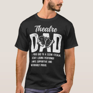Theater-Vater-Definition Theater-Schauspieler-Vate T-Shirt