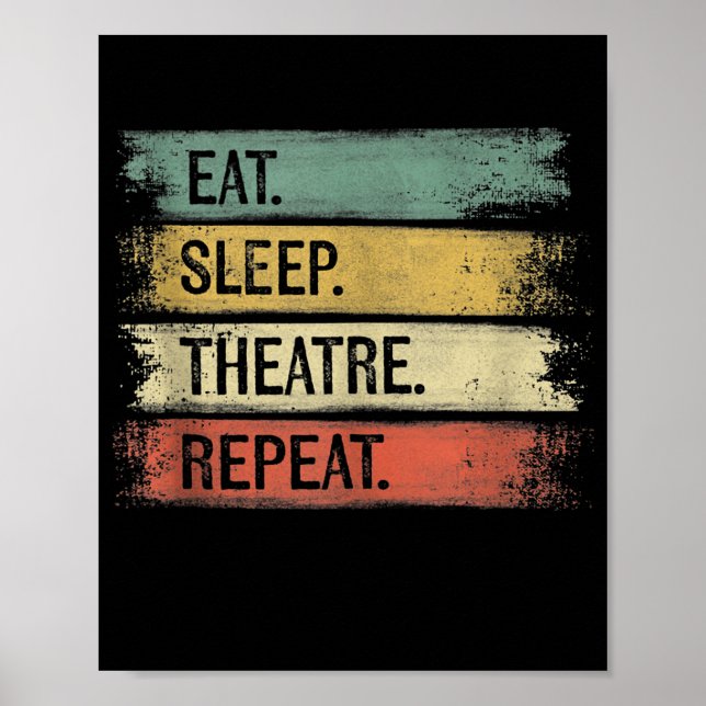 Theater wiederholen Theater Tech Geschenke Schausp Poster (Vorne)