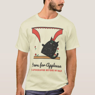 Theaterkatze mit Applaus T-Shirt