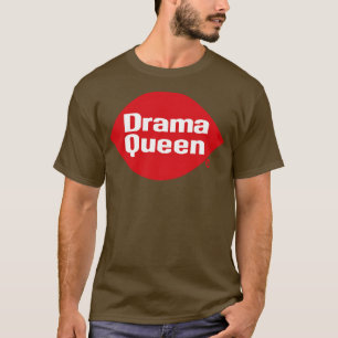 Theaterkönigin T-Shirt