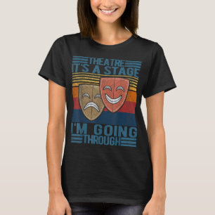 Theaterschauspielerin Broadway Musical Theater Ner T-Shirt