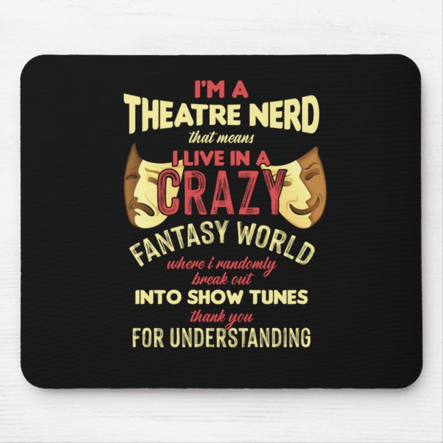 Theaterschauspielerin Theater Nerd Bühne Musik Mousepad (Vorne)