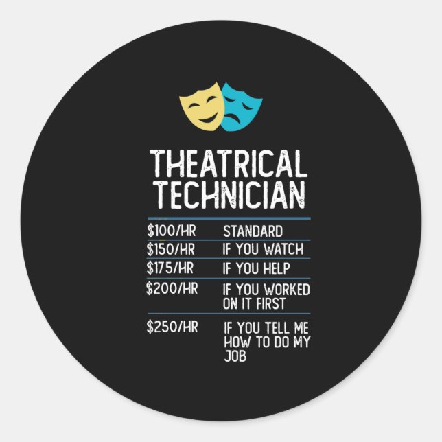 Theatertechniker Drama Bühne lustiges Geschenk Runder Aufkleber (Vorderseite)