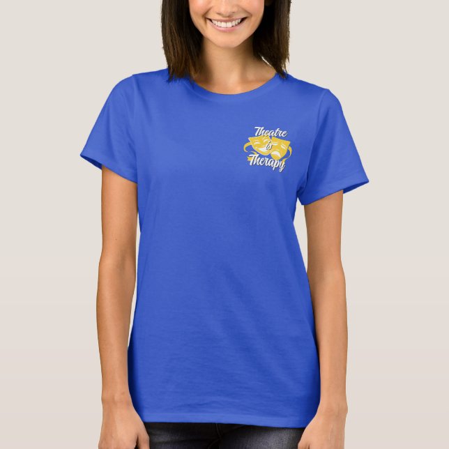 Théâtre est Thérapie T-shirt (Devant)