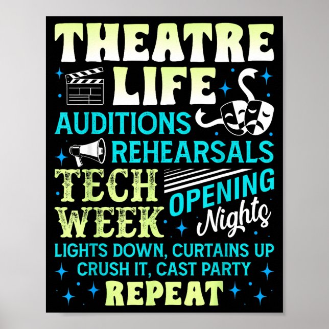 Theatre Nerd Actor Funny Musical Theater Geek Thes Poster (Vorne)