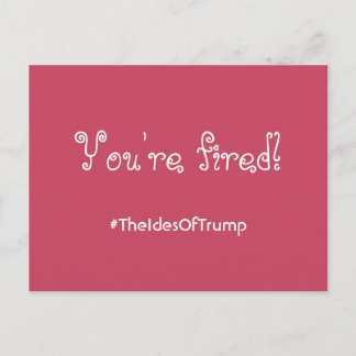 #TheIdesOfTrump Sie sind eine rosa Postkarte