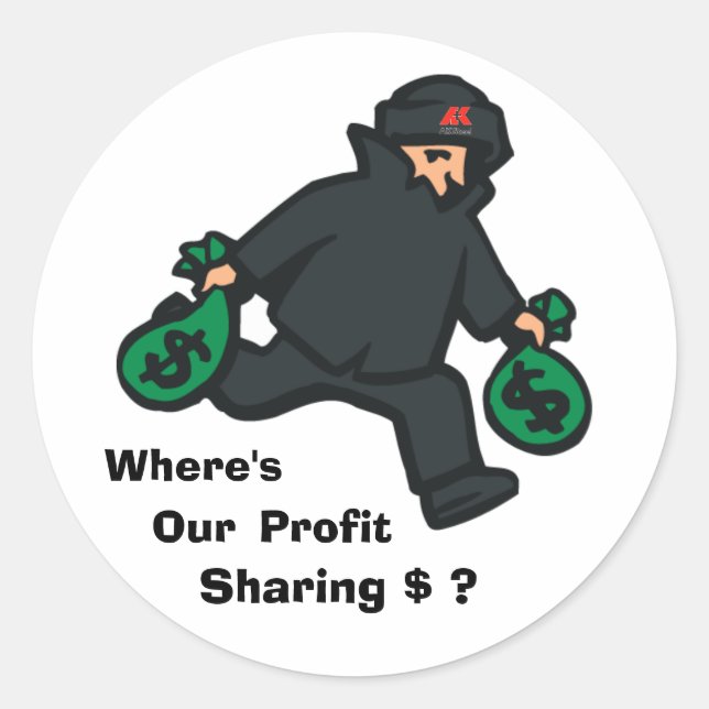 theif, aklogo, Where's, Our, Sharing $ ?, Profit Runder Aufkleber (Vorderseite)