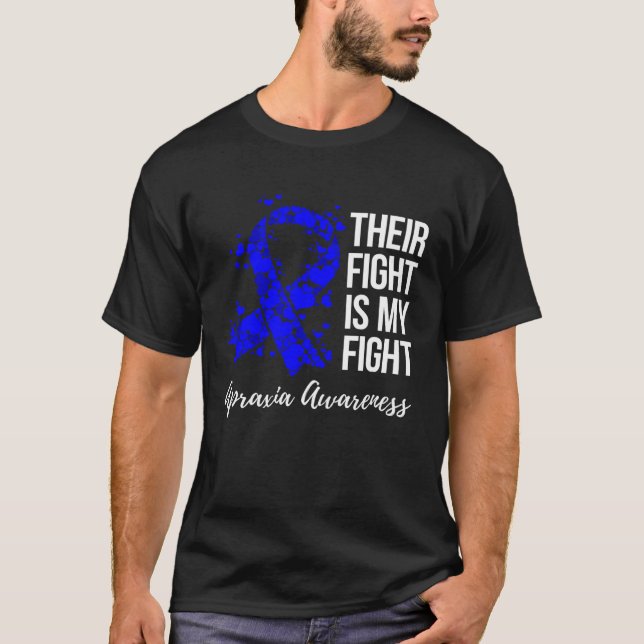 Their Fight Is My Fight Apraxia Awareness T-Shirt (Vorderseite)