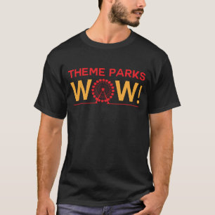 Thème Parcs Wow ! Un T-shirt sombre Wow !