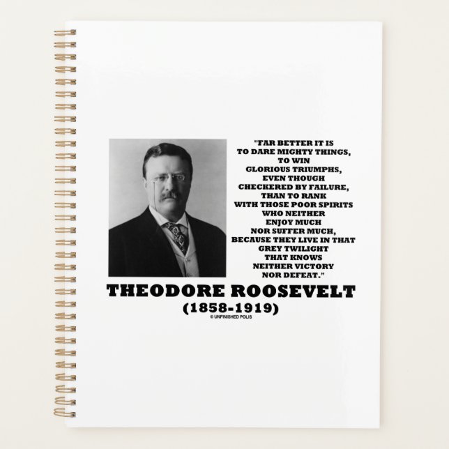 Theodore Roosevelt Dare Mighty Things Advice Zitat Planer (Vorderseite)
