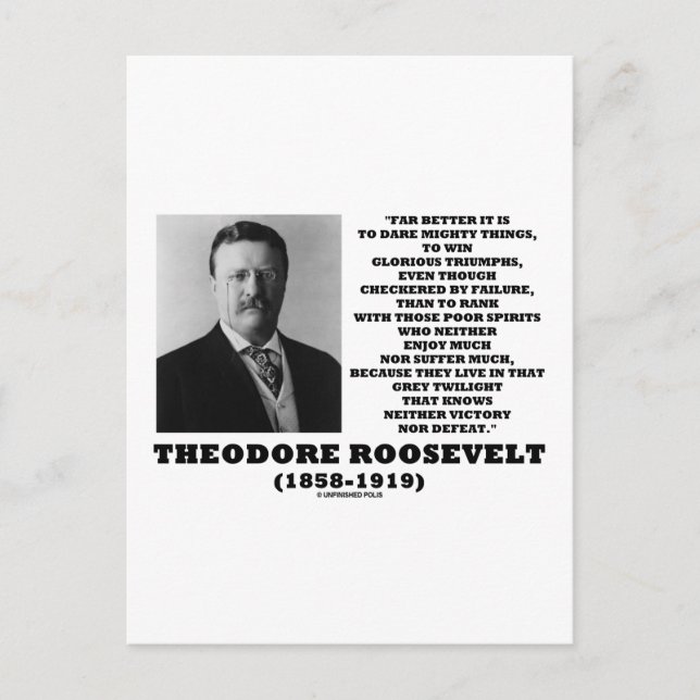 Theodore Roosevelt Dare Mighty Things Triumphs Postkarte (Vorderseite)
