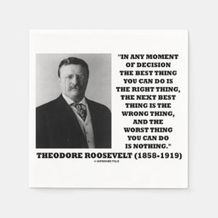 Theodore Roosevelt-Moment der Entscheidungs-besten Serviette