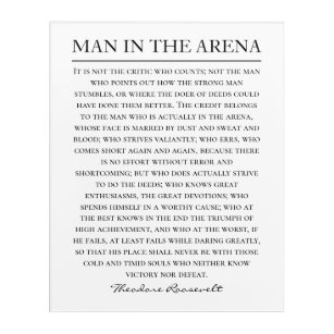 Theodore Roosevelt Zitat vom Mann in der Arena Acryl Wandkunst