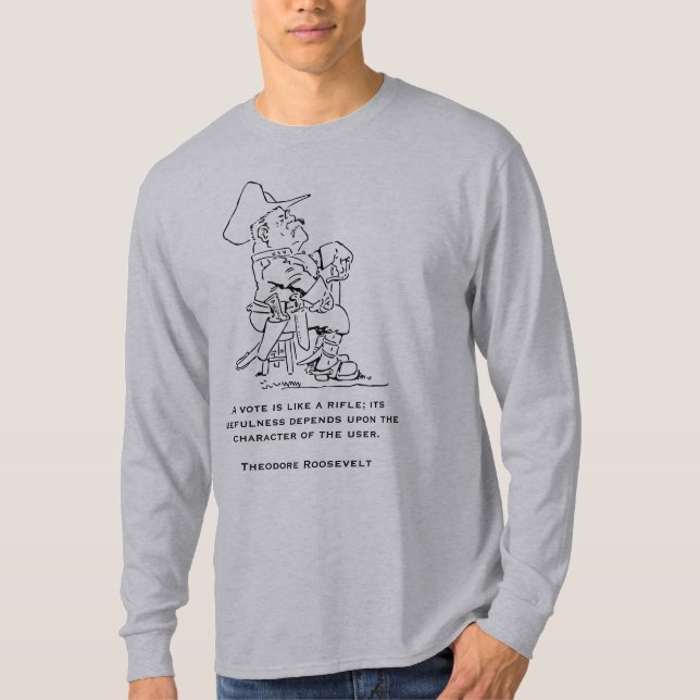 Theodore Roosevelt-Zitate T-Shirt (Vorderseite)