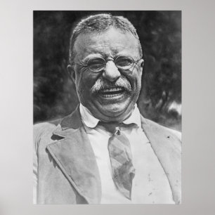 Theodore "Teddy" Roosevelt Poster