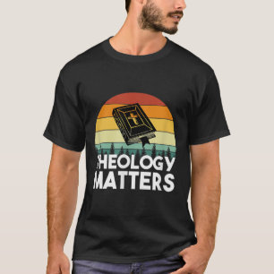 Theologie spielt eine christliche Vorlesung T-Shirt