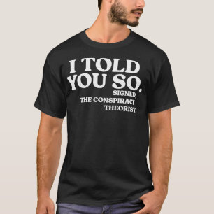 Théorie du complot Classique TShirt