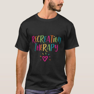 Therapeut für Freizeittherapie T-Shirt