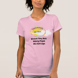 Therapeuten rereifen wegen T - Shirt
