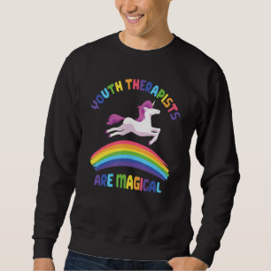 Therapeuten sind magische Einhorn-Jugendtherapeute Sweatshirt