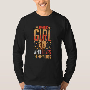 Therapeutische Dog Training Service Hunde Hilfe Be T-Shirt