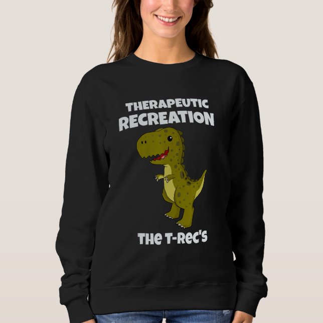 Therapeutische Erholung Die T-rec's - Funny Dino P Sweatshirt (Vorderseite)