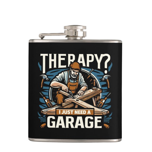 Therapie? Ich brauche nur eine Garage Flachmann (Vorderseite)