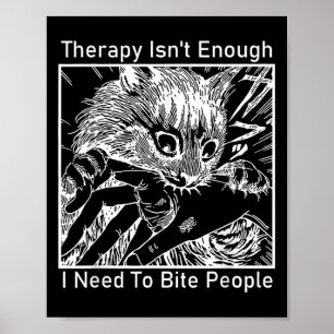 Therapie ist nicht genug, um Leute beißen Japanisc Poster
