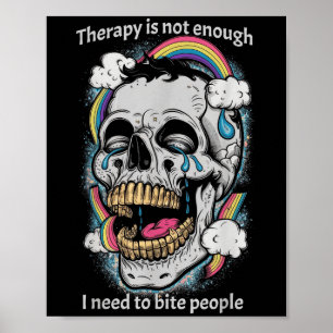 Therapie ist nicht genug, um Leute zitieren zu las Poster