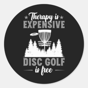 Therapie ist teuer Disc Golf Disc Golfer Runder Aufkleber
