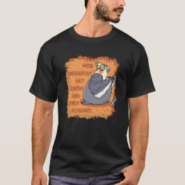 Therapie mit Federn & Schnabel. Nymphensittich T-Shirt