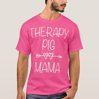 Therapie Schweinefleisch-Mama-Service Tierische em T-Shirt