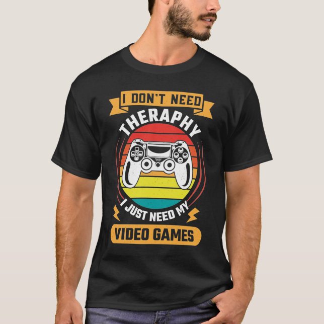 Therapie vs. Videospiele, lustiger Video-Gamer, Ga T-Shirt (Vorderseite)