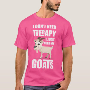 Therapie Ziege Ziegenkleidung Bauer Ziege T-Shirt
